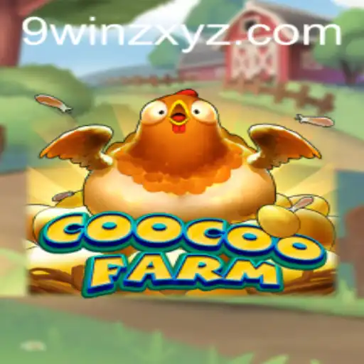 Exploring the Vibrant World of CooCooFarm: A New Frontier in Gaming with 9winz