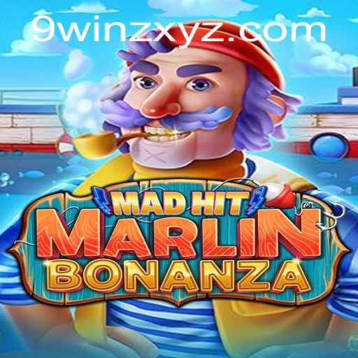 Discover the Exciting World of MadHitMarlinBonanza with 9winz