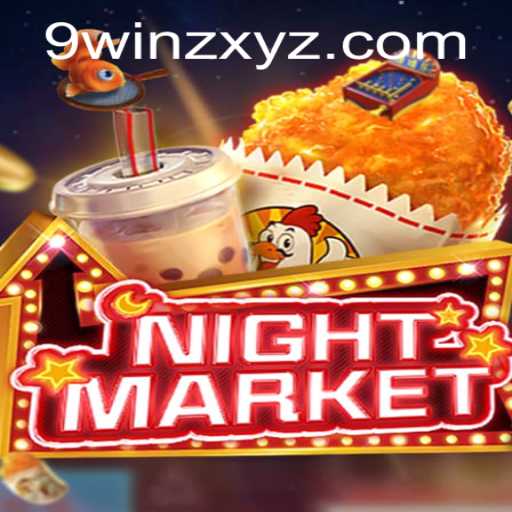 Nightmarket: A Comprehensive Guide to the Exciting 9winz Game